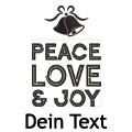 Peace, Love, Joy